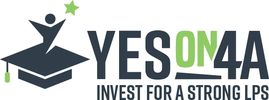 Yes on 4A — invest for a strong LPS